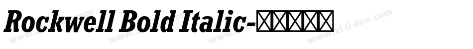 Rockwell Bold Italic字体转换